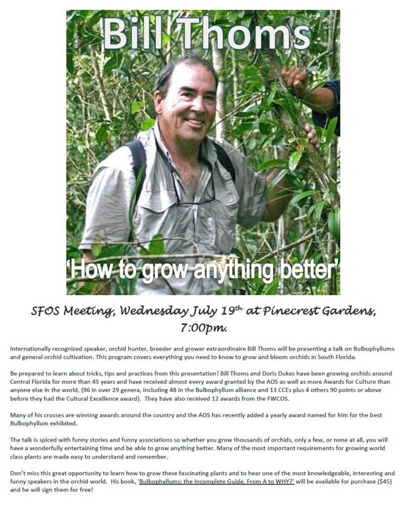 SFOS July meeting featuring Bill Thoms's Bulbophillums